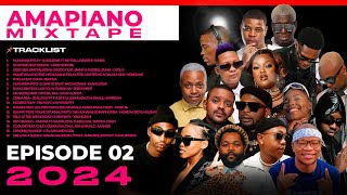 Best Amapiano Mix | JANUARY 2024 | Kabza De Small | Dj Maphorisa | Dj Stokie | Episode 02