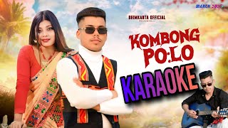 KOMBANG PO: LO || KARAOKE LYRICS 🎤 || BHIMKANTA DOLEY ll RICHMA PANGING NEW #karaoke #2026 