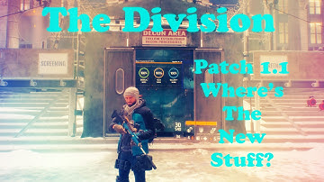 The Division - Patch 1.1 - Where