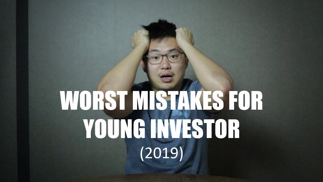 Video thumbnail: WORST MISTAKES FOR YOUNG INVESTORS (2019)