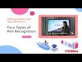 Four Types of Pen Recognition