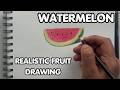 Realistic Fruit Drawing | How to Draw Watermelon Step by Step