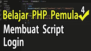 Belajar PHP Untuk Pemula Membuat Login Dengan PHP Dan MySQL
