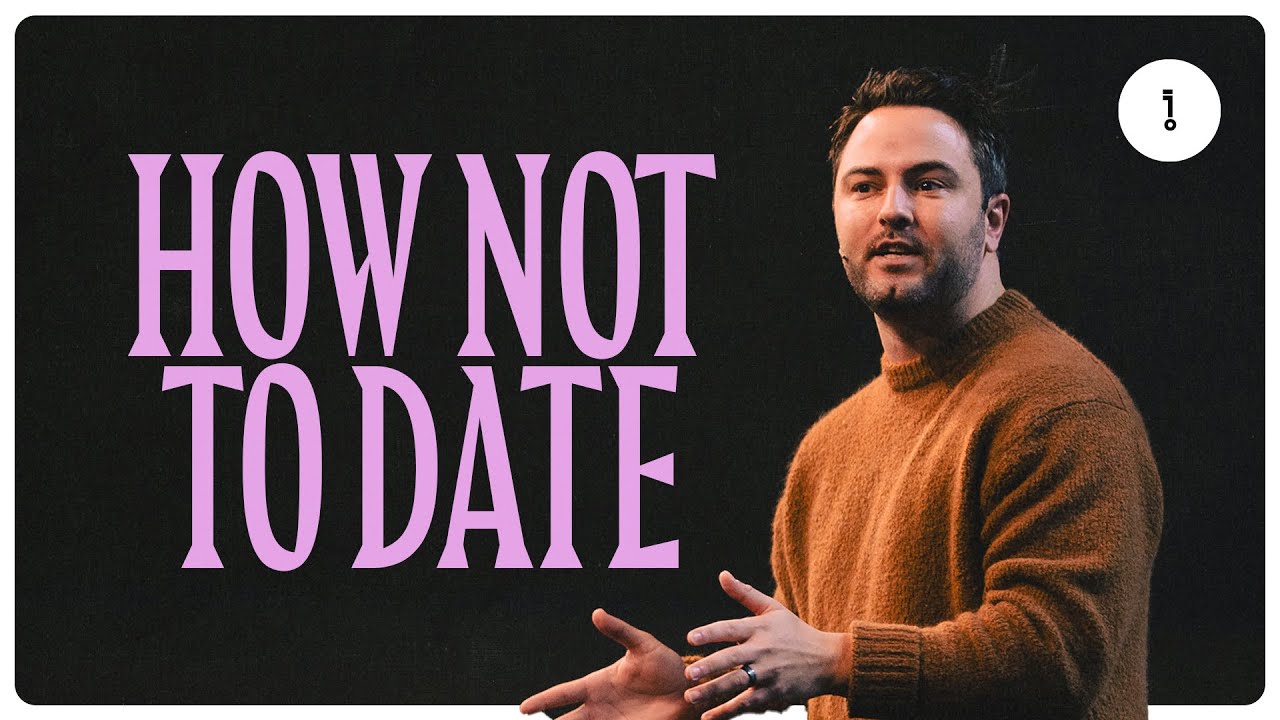 HOW NOT TO DATE | PASTOR LUKE LEZON