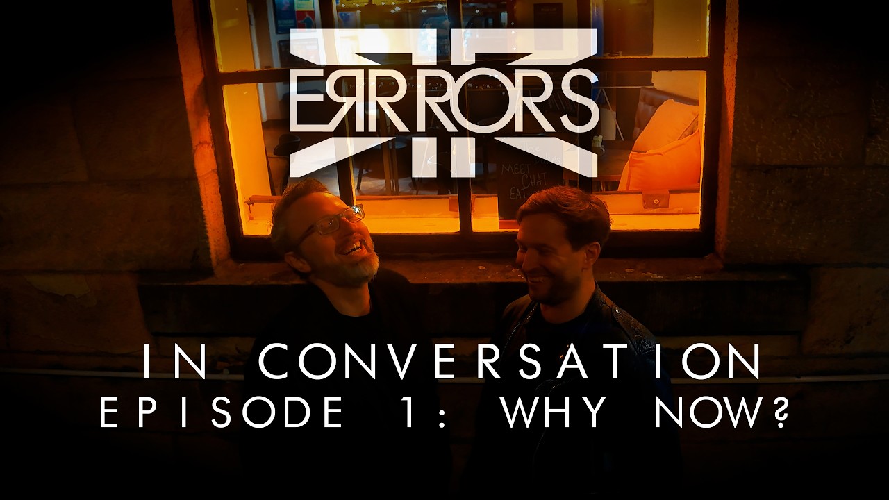 ERRORS PODCAST EPISODE 1 | The Real Reason We're Doing This - YouTube