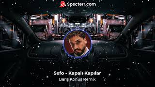 Sefo - Kapalı Kapılar (Baris Konus Remix) Resimi