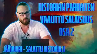 Jäävuori | Historian Parhaiten Vaalittu Salaisuus osa 2 - Thomas Wirén