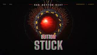 RED BUTTON RIOT – Button Stuck | Official Visualizer