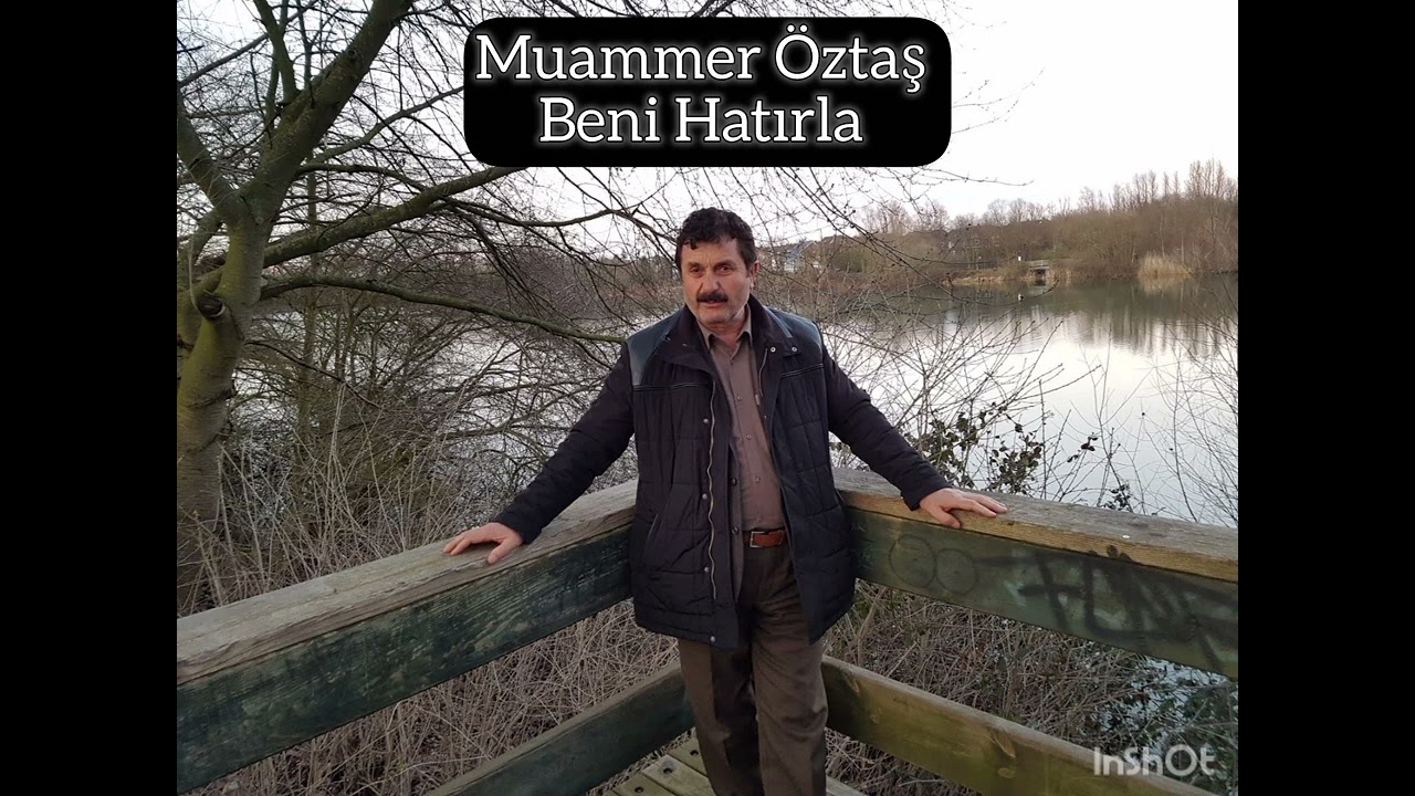 Muammer Öztaş - Beni Hatırla 