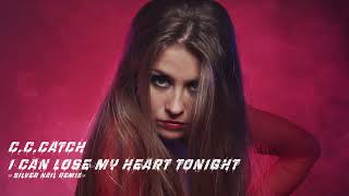 C.C.Catch - I Can Lose My Heart Tonight (Silver Nail Remix) Resimi