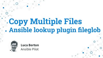 Copy Multiple Files - Ansible lookup plugin fileglob