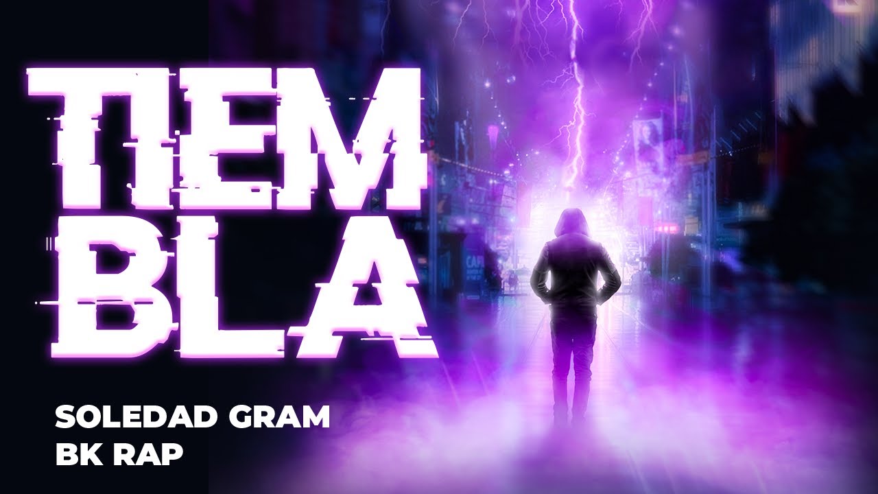 Watch Soledad Gram + Bk Rap - TIEMBLA on YouTube Watch Soledad Gram + Bk Rap - TIEMBLA on YouTube