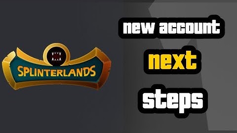 Splinterlands  New Account - Next steps I would recommend