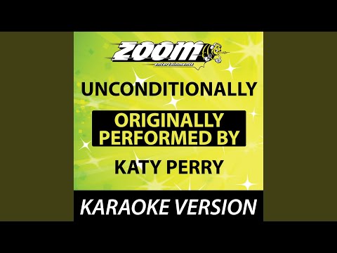 Unconditionally (No Backing Vocals) (Karaoke Version)