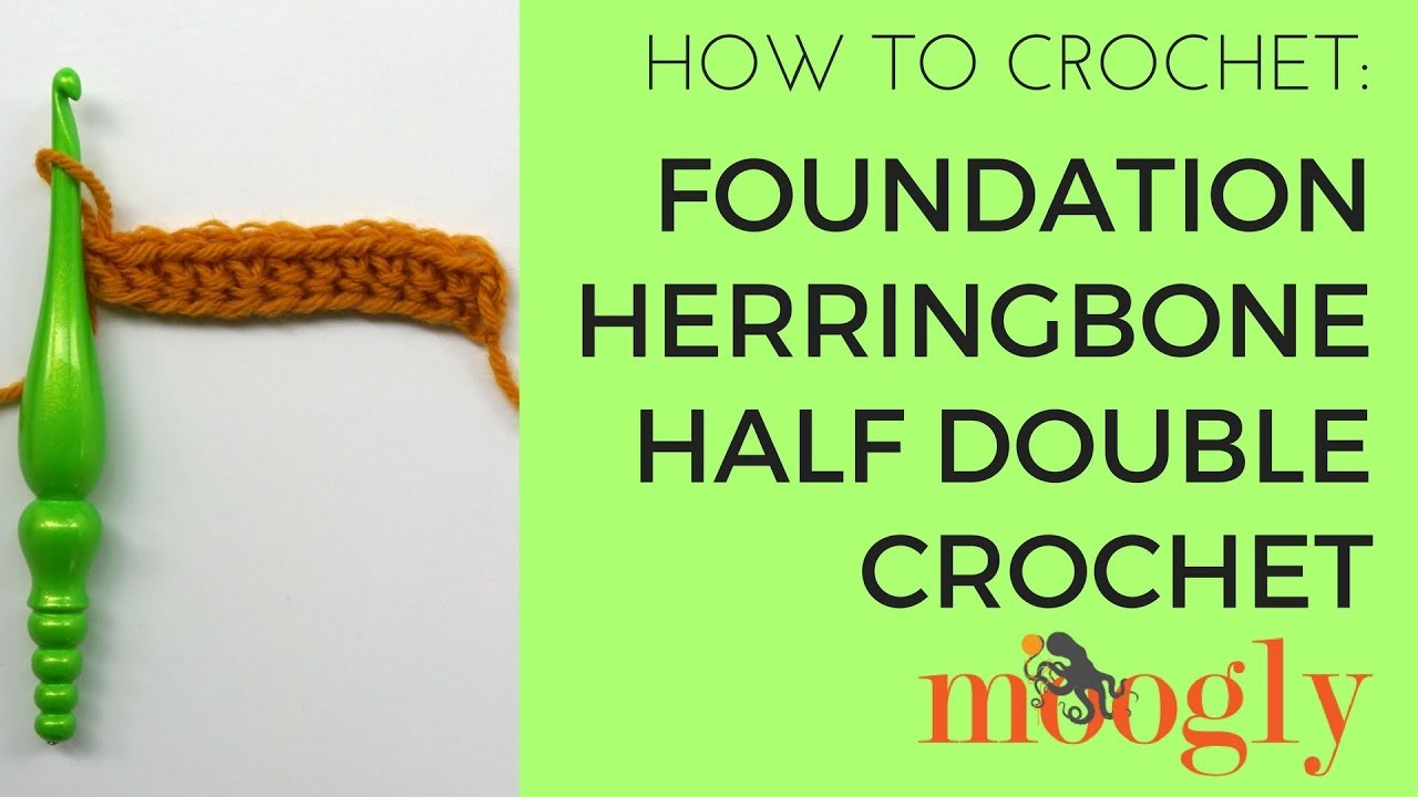 How to Crochet Foundation Herringbone Half Double Crochet (Left Handed