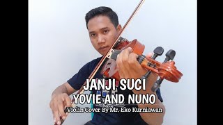 Janji Suci (Yovie And Nuno) - Violin Cover