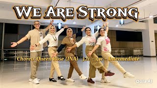 We Are Strong - Line Dance, 32c 4w, intermediate, choreo Queen Rose (INA), demo Sanggar Delarosa 