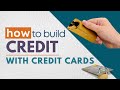 How to build your credit with credit cards in the USA