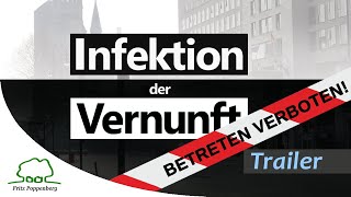 Infektion der Vernunft - Offizieller Trailer - deutsch