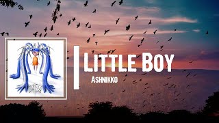 Ashnikko - Little Boy Lyrics
