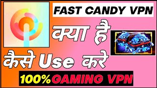 Fast Candy Vpn App|Fast Candy Vpn App Kaise Use Kare|How To Use Fast Candy Vpn screenshot 3