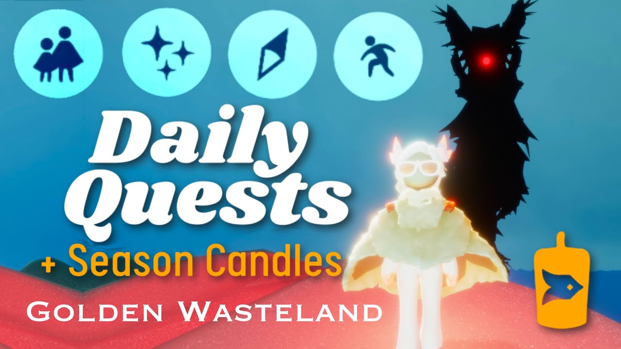 Daily Quests + Seasonal Candles Golden Wasteland Sky Children of