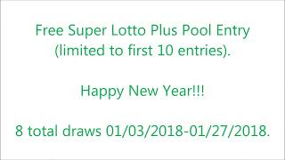 Free CA Lottery Super Lotto Plus Pool (limit 10 entries). Happy New Year! 8 draws 1/3/18-1/27/18.