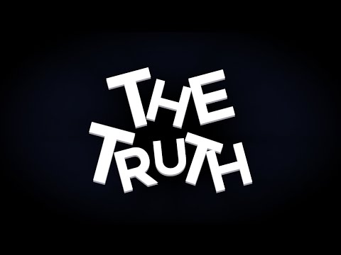 The Truth