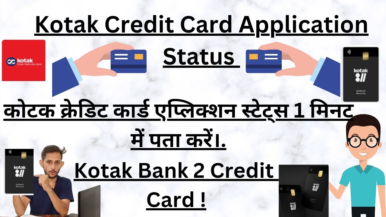 How To Track Kotak CC Application Status l how-to-track-kotak-cc-application-status-l