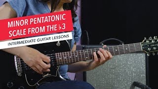 how to play guitar: minor pentatonic scale from the b3 | intermediate | guitar lessons