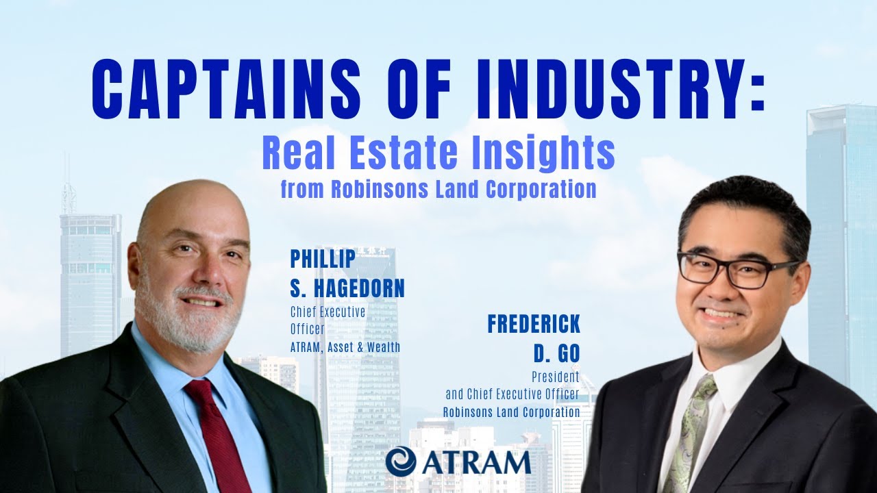 Captains of Industry Real Estate Insights from Robinsons Land