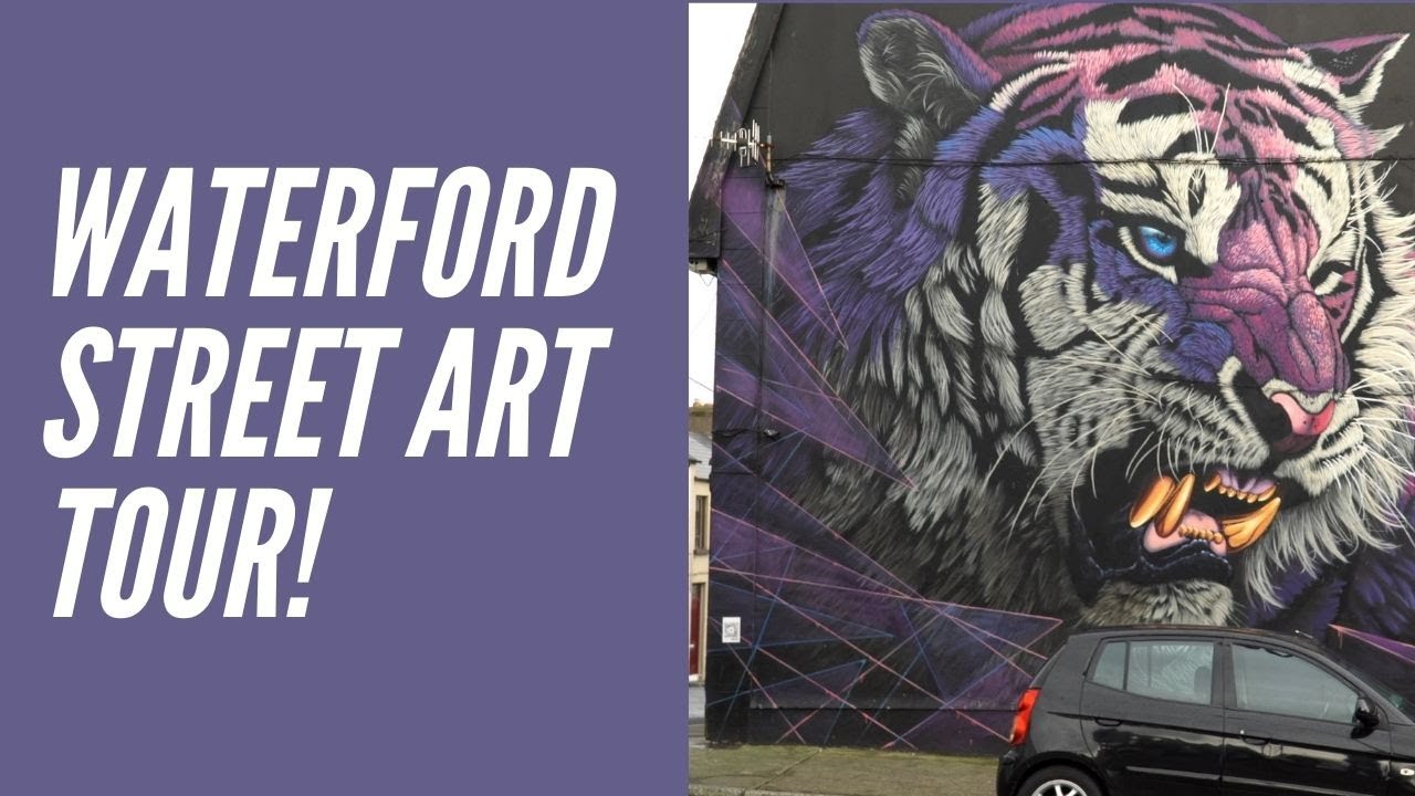 WATERFORD STREET ART TOUR! - YouTube