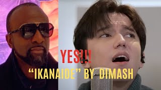 REACTION to 'IKANAIDE' by DIMASH!!!