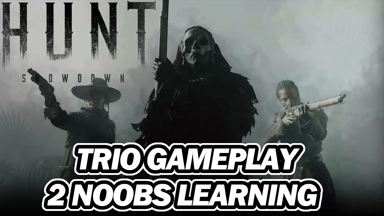 Hunt Showdown - Trio Gameplay - Two New Players - Beginners - YouTube