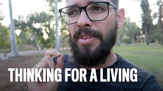 Thinking For A Living