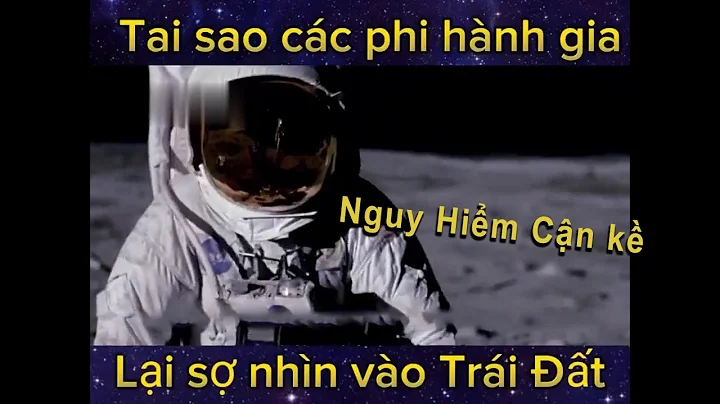 Tại Sao Các Phi Hành Gia Lại Sợ Nhìn Về Trái Đất - Đời Sống Trong Từng Vùng Đất