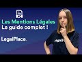 Tout savoir sur les mentions lgales 