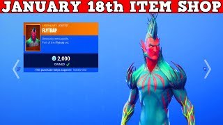 Fortnite Item Shop (January 18th) | *NEW* FLUX EMOTE & FLYTRAP IS BACK!