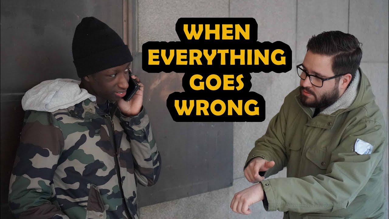When Everything Goes Wrong - YouTube