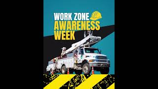 Work Zone Awareness 2025