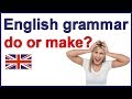 When to use "do" and "make" | English grammar lesson