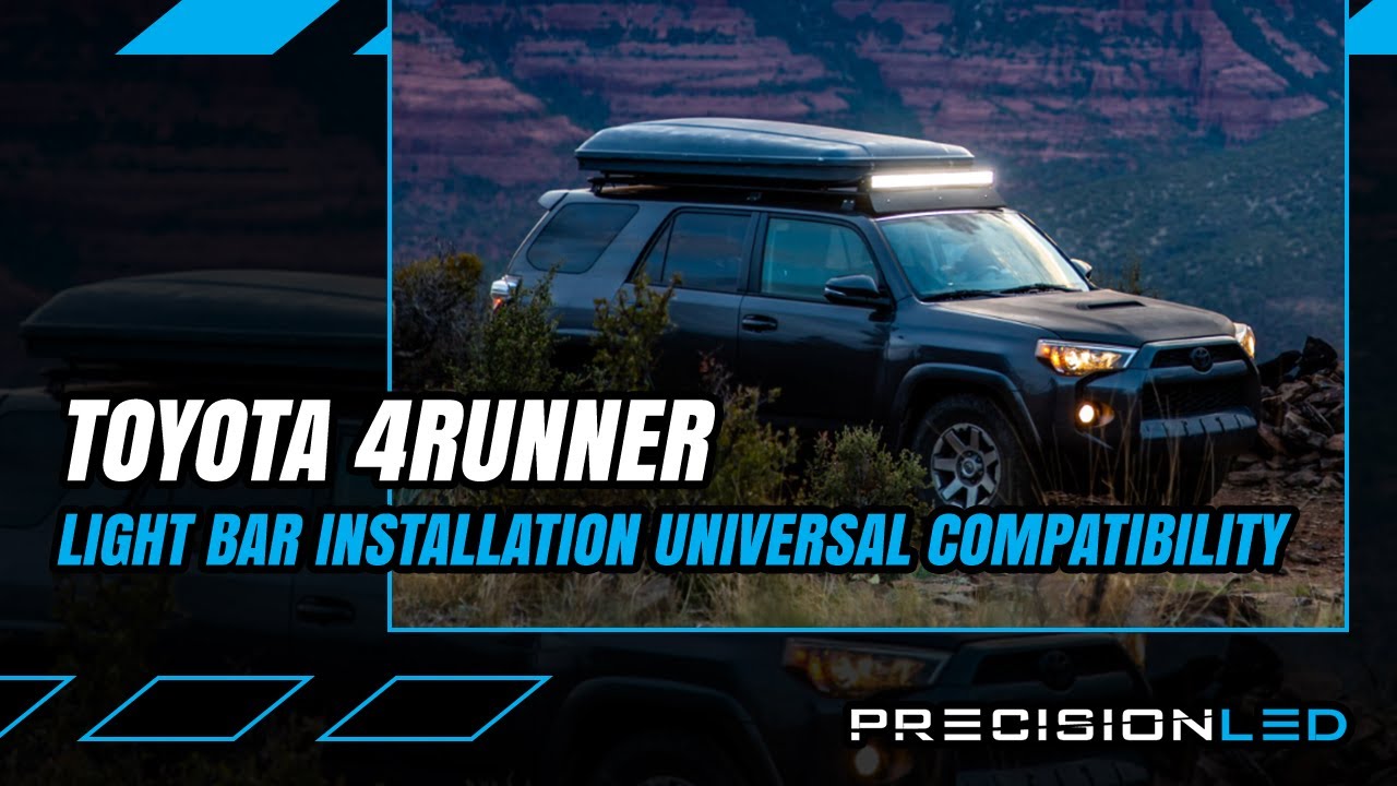 Toyota 4Runner LED Light Bar How To Install | Universal Compatibility