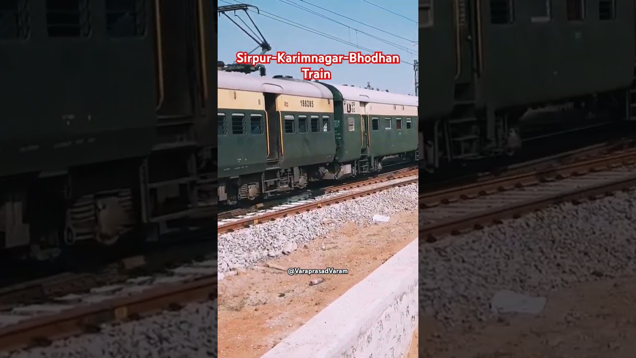 Sirpur Khagaznagar to Karimnagar Karimnagar to Bhodhan Train Leaving on time 