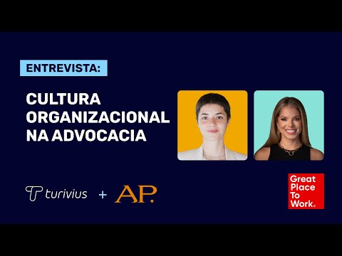 Cultura organizacional na advocacia | Araújo e Policastro – Advogados (GTPW)