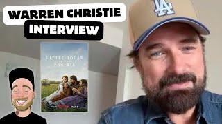 Warren Christie - Interview | Little House on the Prairie | Spoilers