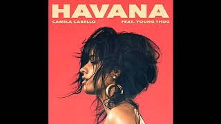 Camila Cabello - Havana feat. Young Cat
