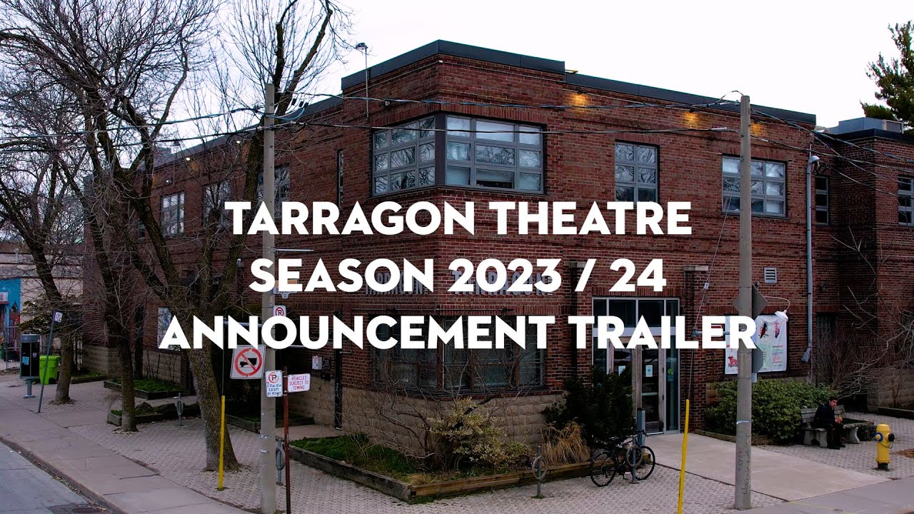 tarragon-theatre-s-2023-24-season-youtube