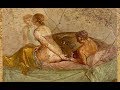 Эротика Помпей. Erotic art in Pompeii and Herculaneum