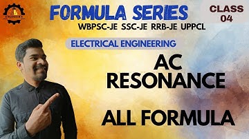 WBPSC-JE (EE) 2023 | FORMULA SERIES (class 04) | BASICS ELECTRICAL | AC REASONANT ALL FORMULA