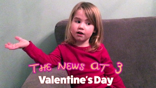 Valentine's Day: A Scottish three year old's take...